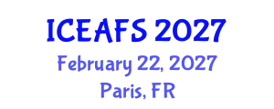 International Conference on Economic and Financial Sciences (ICEAFS) February 22, 2027 - Paris, France