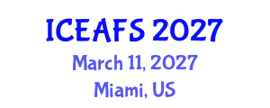 International Conference on Economic and Financial Sciences (ICEAFS) March 11, 2027 - Miami, United States