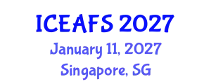 International Conference on Economic and Financial Sciences (ICEAFS) January 11, 2027 - Singapore, Singapore