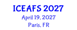 International Conference on Economic and Financial Sciences (ICEAFS) April 19, 2027 - Paris, France