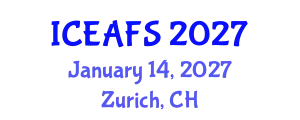 International Conference on Economic and Financial Sciences (ICEAFS) January 14, 2027 - Zurich, Switzerland