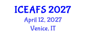 International Conference on Economic and Financial Sciences (ICEAFS) April 12, 2027 - Venice, Italy