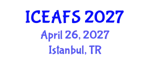 International Conference on Economic and Financial Sciences (ICEAFS) April 26, 2027 - Istanbul, Turkey