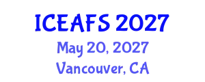 International Conference on Economic and Financial Sciences (ICEAFS) May 20, 2027 - Vancouver, Canada