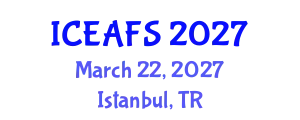 International Conference on Economic and Financial Sciences (ICEAFS) March 22, 2027 - Istanbul, Turkey