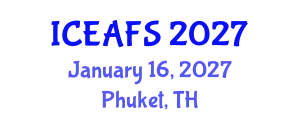 International Conference on Economic and Financial Sciences (ICEAFS) January 16, 2027 - Phuket, Thailand