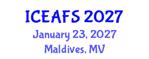 International Conference on Economic and Financial Sciences (ICEAFS) January 23, 2027 - Maldives, Maldives