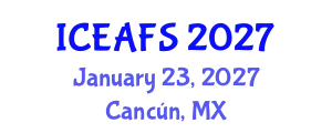 International Conference on Economic and Financial Sciences (ICEAFS) January 23, 2027 - Cancún, Mexico