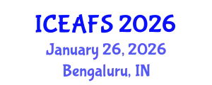 International Conference on Economic and Financial Sciences (ICEAFS) January 26, 2026 - Bengaluru, India