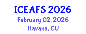 International Conference on Economic and Financial Sciences (ICEAFS) February 02, 2026 - Havana, Cuba