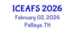 International Conference on Economic and Financial Sciences (ICEAFS) February 02, 2026 - Pattaya, Thailand