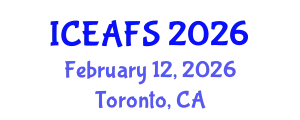 International Conference on Economic and Financial Sciences (ICEAFS) February 12, 2026 - Toronto, Canada