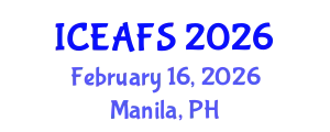 International Conference on Economic and Financial Sciences (ICEAFS) February 16, 2026 - Manila, Philippines