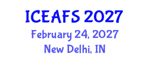 International Conference on Economic and Financial Sciences (ICEAFS) February 24, 2027 - New Delhi, India
