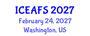 International Conference on Economic and Financial Sciences (ICEAFS) February 24, 2027 - Washington, United States