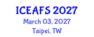 International Conference on Economic and Financial Sciences (ICEAFS) March 03, 2027 - Taipei, Taiwan