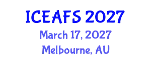 International Conference on Economic and Financial Sciences (ICEAFS) March 17, 2027 - Melbourne, Australia