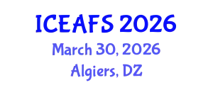 International Conference on Economic and Financial Sciences (ICEAFS) March 30, 2026 - Algiers, Algeria