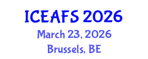 International Conference on Economic and Financial Sciences (ICEAFS) March 23, 2026 - Brussels, Belgium