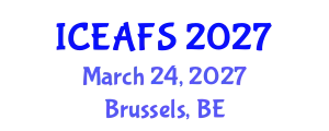 International Conference on Economic and Financial Sciences (ICEAFS) March 24, 2027 - Brussels, Belgium