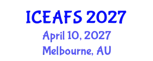 International Conference on Economic and Financial Sciences (ICEAFS) April 10, 2027 - Melbourne, Australia