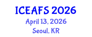 International Conference on Economic and Financial Sciences (ICEAFS) April 13, 2026 - Seoul, Republic of Korea