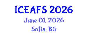 International Conference on Economic and Financial Sciences (ICEAFS) June 01, 2026 - Sofia, Bulgaria