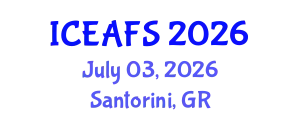International Conference on Economic and Financial Sciences (ICEAFS) July 03, 2026 - Santorini, Greece