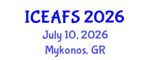International Conference on Economic and Financial Sciences (ICEAFS) July 10, 2026 - Mykonos, Greece