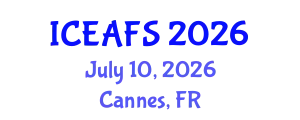 International Conference on Economic and Financial Sciences (ICEAFS) July 10, 2026 - Cannes, France