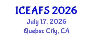 International Conference on Economic and Financial Sciences (ICEAFS) July 17, 2026 - Quebec City, Canada