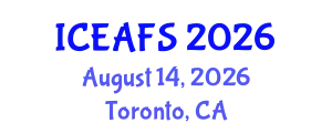 International Conference on Economic and Financial Sciences (ICEAFS) August 14, 2026 - Toronto, Canada