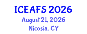 International Conference on Economic and Financial Sciences (ICEAFS) August 21, 2026 - Nicosia, Cyprus