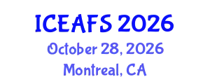 International Conference on Economic and Financial Sciences (ICEAFS) October 28, 2026 - Montreal, Canada