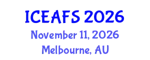 International Conference on Economic and Financial Sciences (ICEAFS) November 11, 2026 - Melbourne, Australia