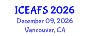International Conference on Economic and Financial Sciences (ICEAFS) December 09, 2026 - Vancouver, Canada