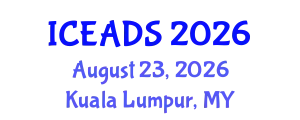 International Conference on Engineering and Design Sciences (ICEADS) August 23, 2026 - Kuala Lumpur, Malaysia