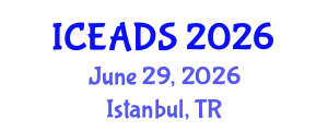 International Conference on Engineering and Design Sciences (ICEADS) June 29, 2026 - Istanbul, Turkey