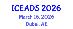 International Conference on Engineering and Design Sciences (ICEADS) March 16, 2026 - Dubai, United Arab Emirates