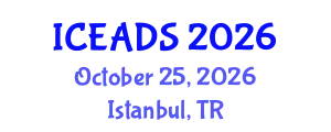 International Conference on Engineering and Design Sciences (ICEADS) October 25, 2026 - Istanbul, Turkey