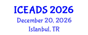 International Conference on Engineering and Design Sciences (ICEADS) December 20, 2026 - Istanbul, Turkey