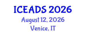 International Conference on Engineering and Design Sciences (ICEADS) August 12, 2026 - Venice, Italy
