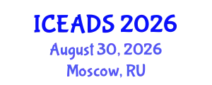 International Conference on Engineering and Design Sciences (ICEADS) August 30, 2026 - Moscow, Russia