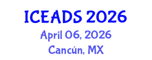 International Conference on Engineering and Design Sciences (ICEADS) April 06, 2026 - Cancún, Mexico
