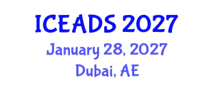International Conference on Engineering and Design Sciences (ICEADS) January 28, 2027 - Dubai, United Arab Emirates