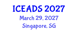 International Conference on Engineering and Design Sciences (ICEADS) March 29, 2027 - Singapore, Singapore