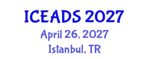 International Conference on Engineering and Design Sciences (ICEADS) April 26, 2027 - Istanbul, Turkey