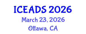 International Conference on Engineering and Design Sciences (ICEADS) March 23, 2026 - Ottawa, Canada