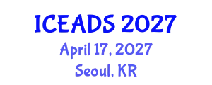 International Conference on Engineering and Design Sciences (ICEADS) April 17, 2027 - Seoul, Republic of Korea