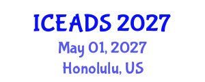 International Conference on Engineering and Design Sciences (ICEADS) May 01, 2027 - Honolulu, United States